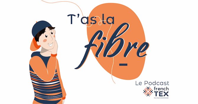 Podcast T'as La Fibre